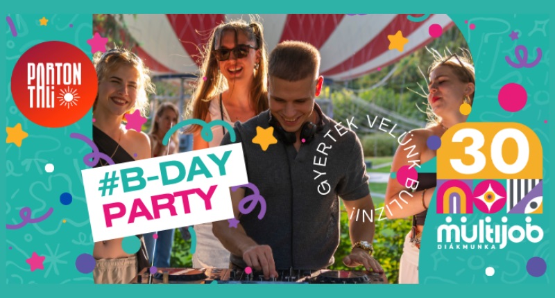 30 éves lett a Multi Job – szülinapi daytime party a Városligetben